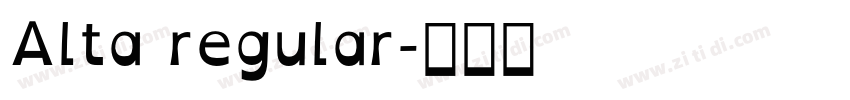 Alta regular字体转换